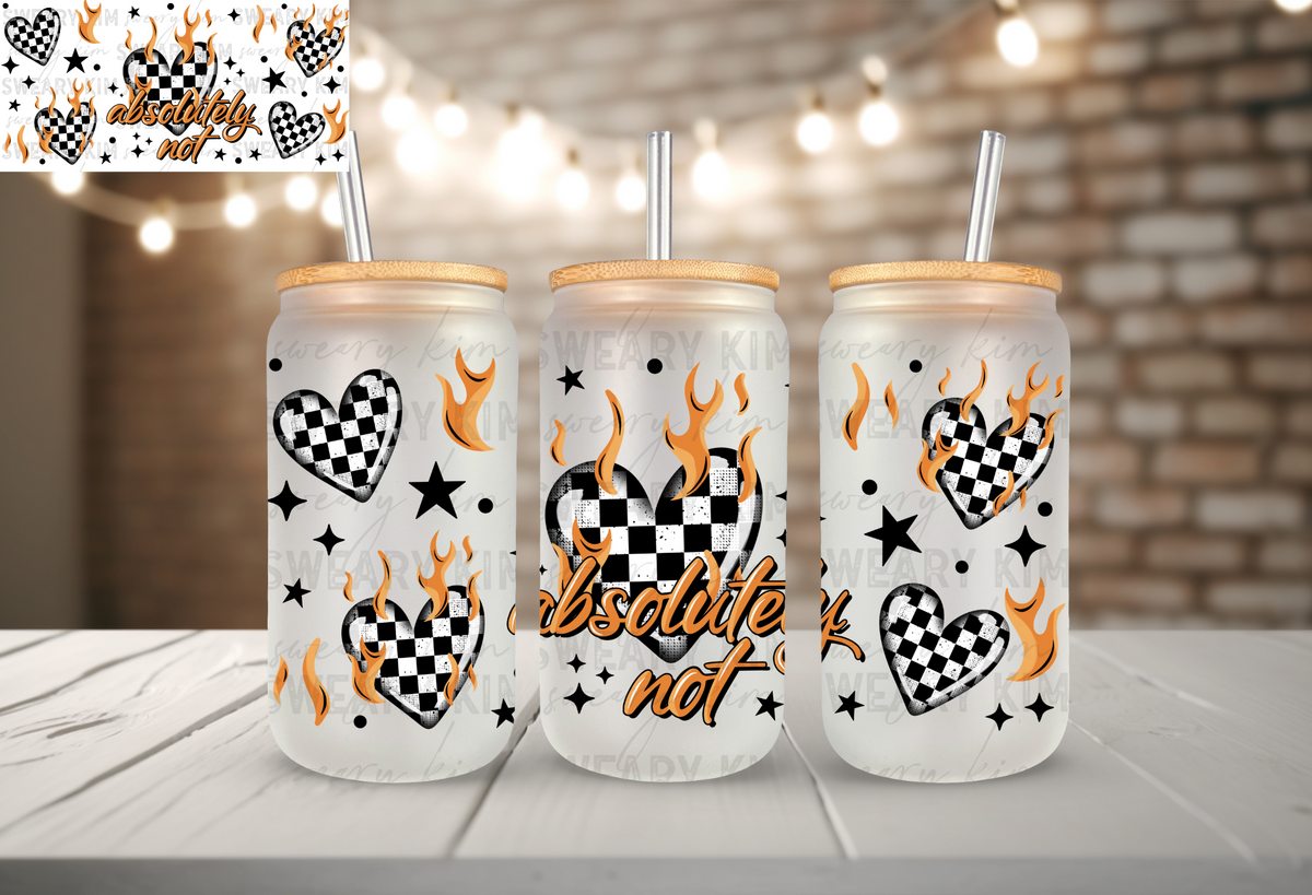 Absolutely Not Flaming Hearts UV Dtf 16oz glass can wrap