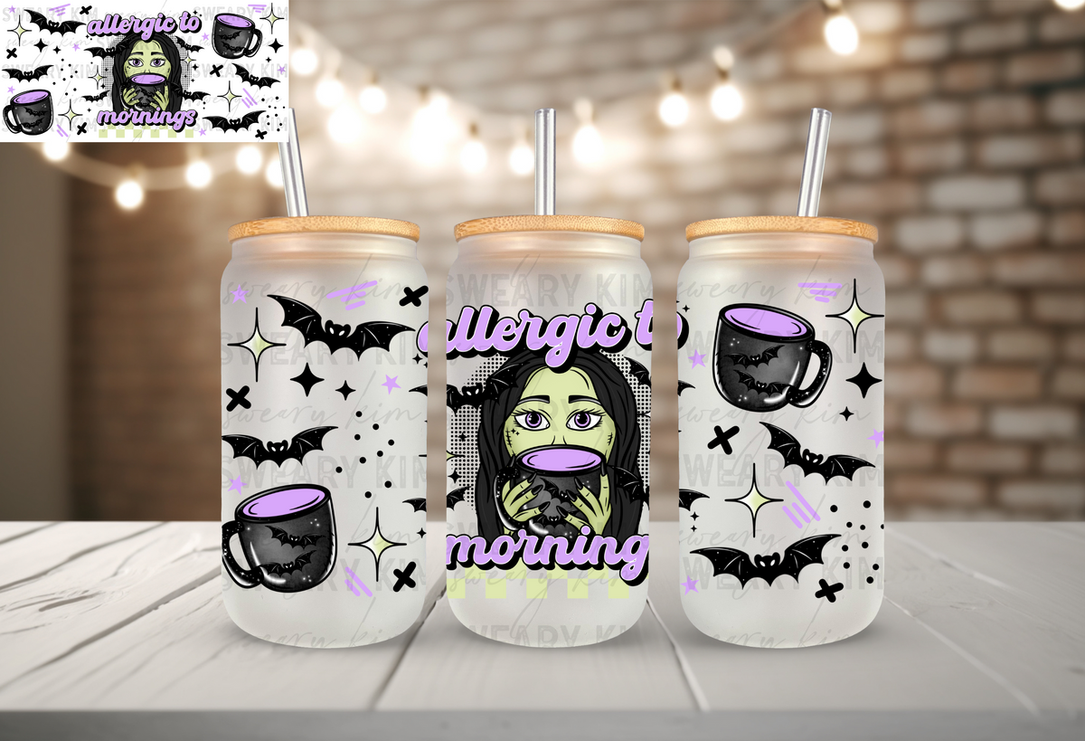 Allergic To Mornings UV Dtf 16oz glass can wrap