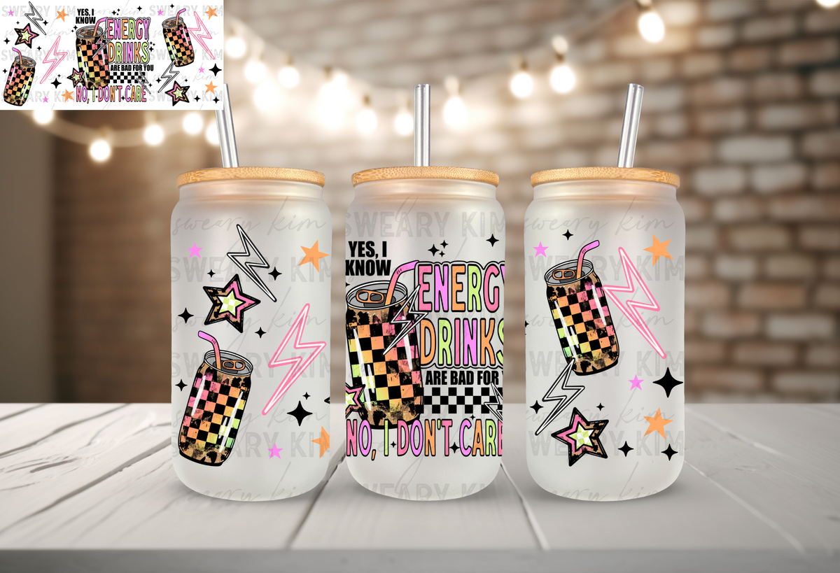 Energy Drinks Are Bad For You UV Dtf 16oz glass can wrap