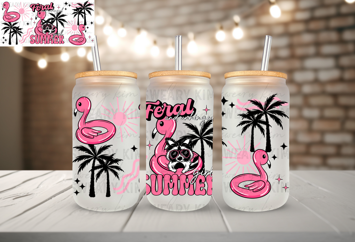 Exclusive Feral & Unhinged Girl Summer UV Dtf 16oz glass can wrap