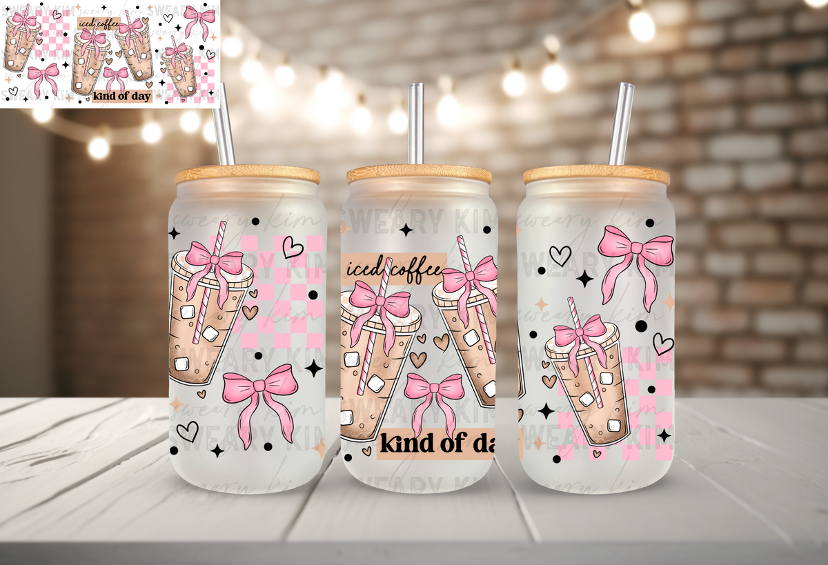 Iced Coffee Kind Of Day Pink Bows UV Dtf 16oz glass can wrap