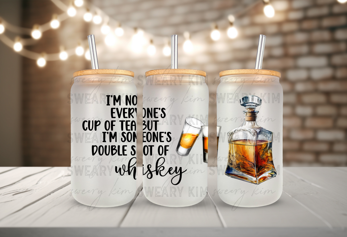 Someone's Shot of Whiskey UV Dtf 16oz glass can wrap