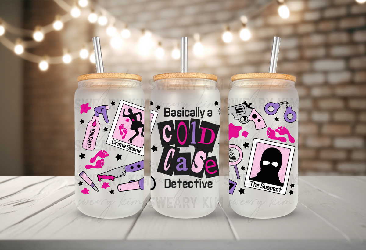 Cold Case Detective UV Dtf 16oz glass can wrap
