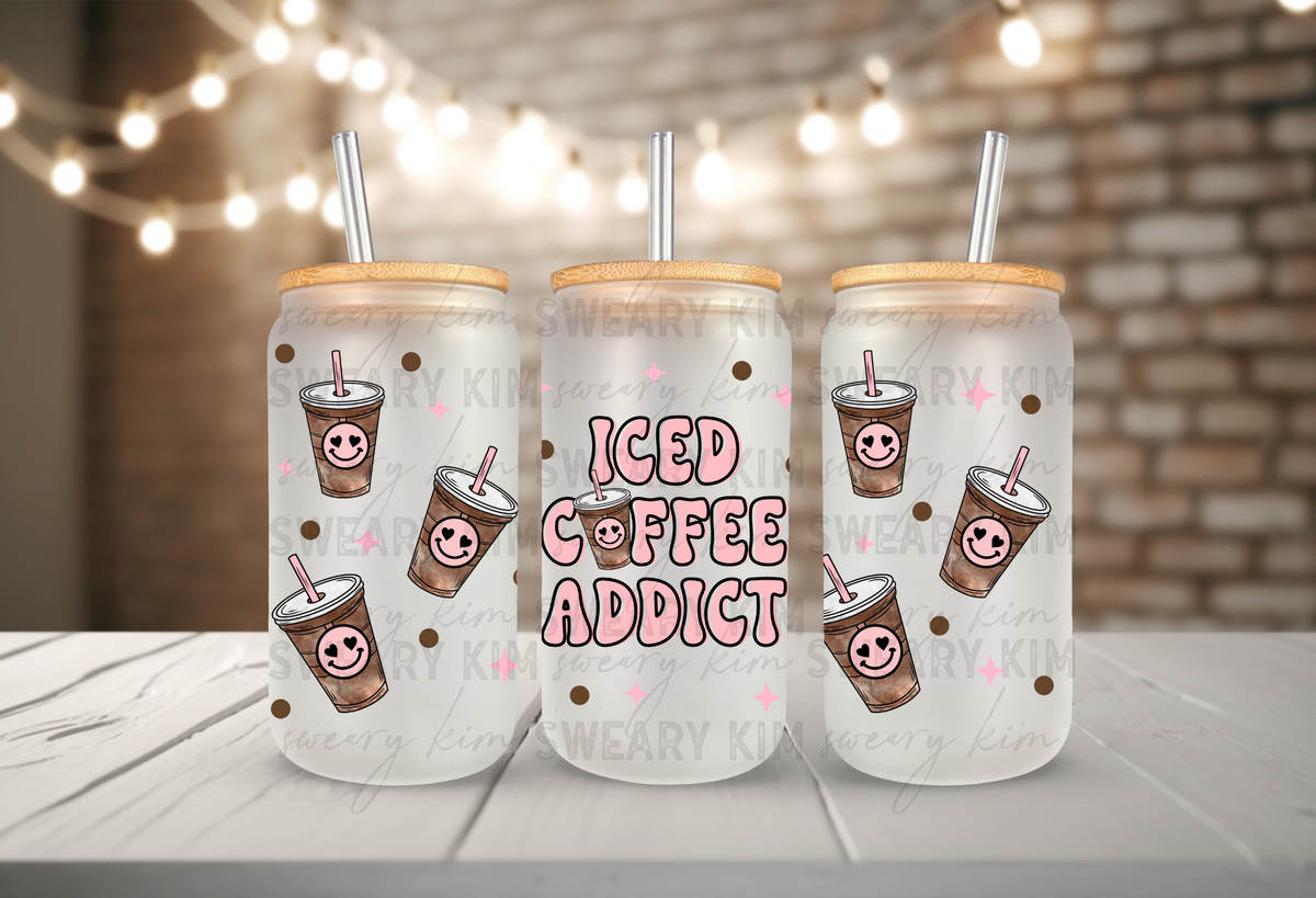 Iced Coffee Addict UV Dtf 16oz glass can wrap