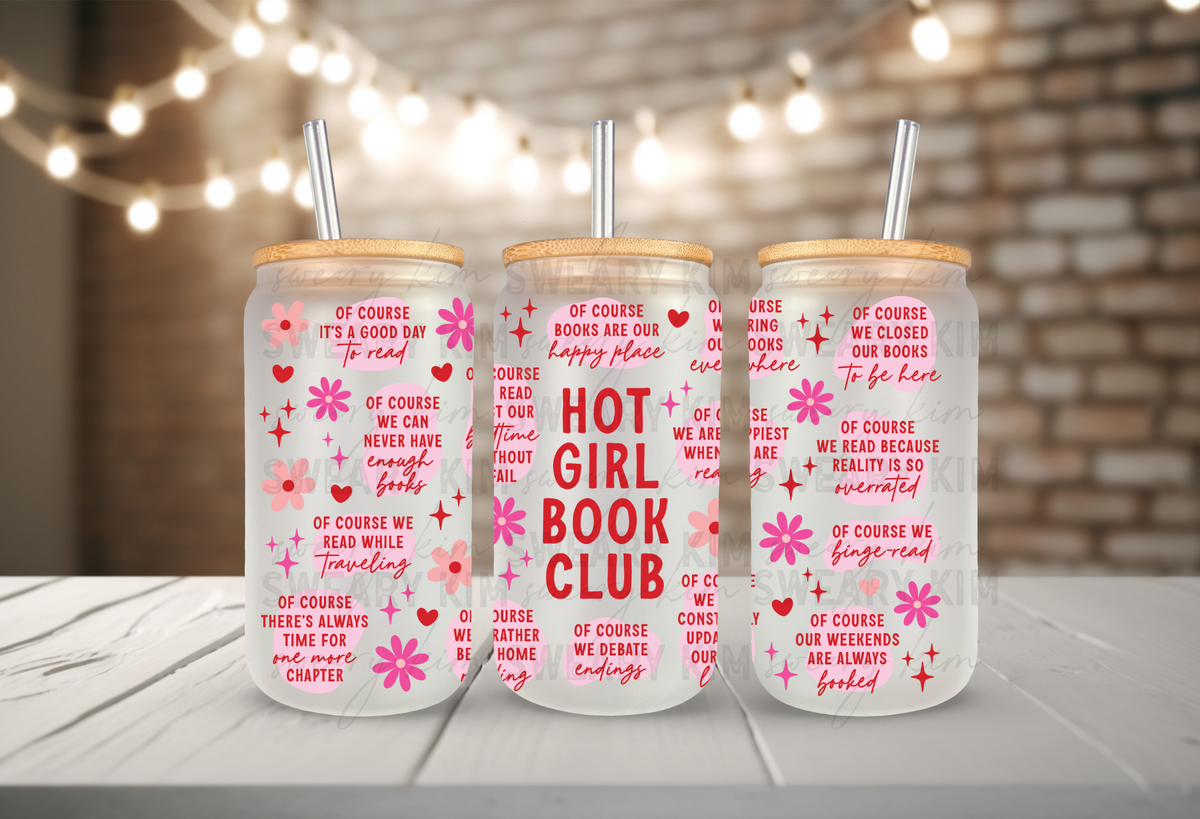 Hot Girl Book Club UV Dtf 16oz glass can wrap