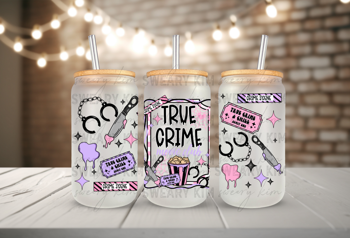 True Crime Movie Club UV Dtf 16oz Glass Can Wrap