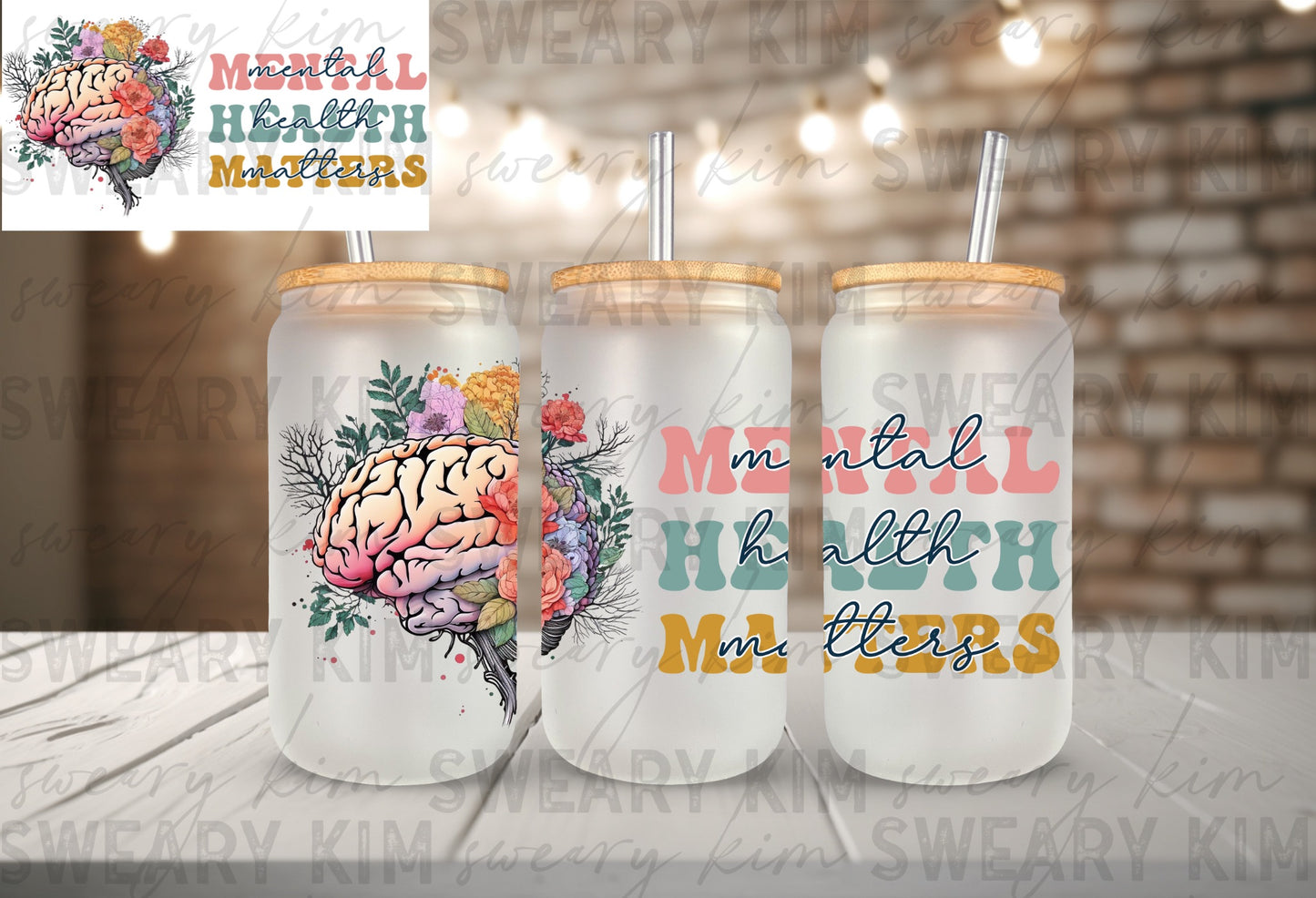 Mental Health Matters UV Dtf 16oz glass can wrap