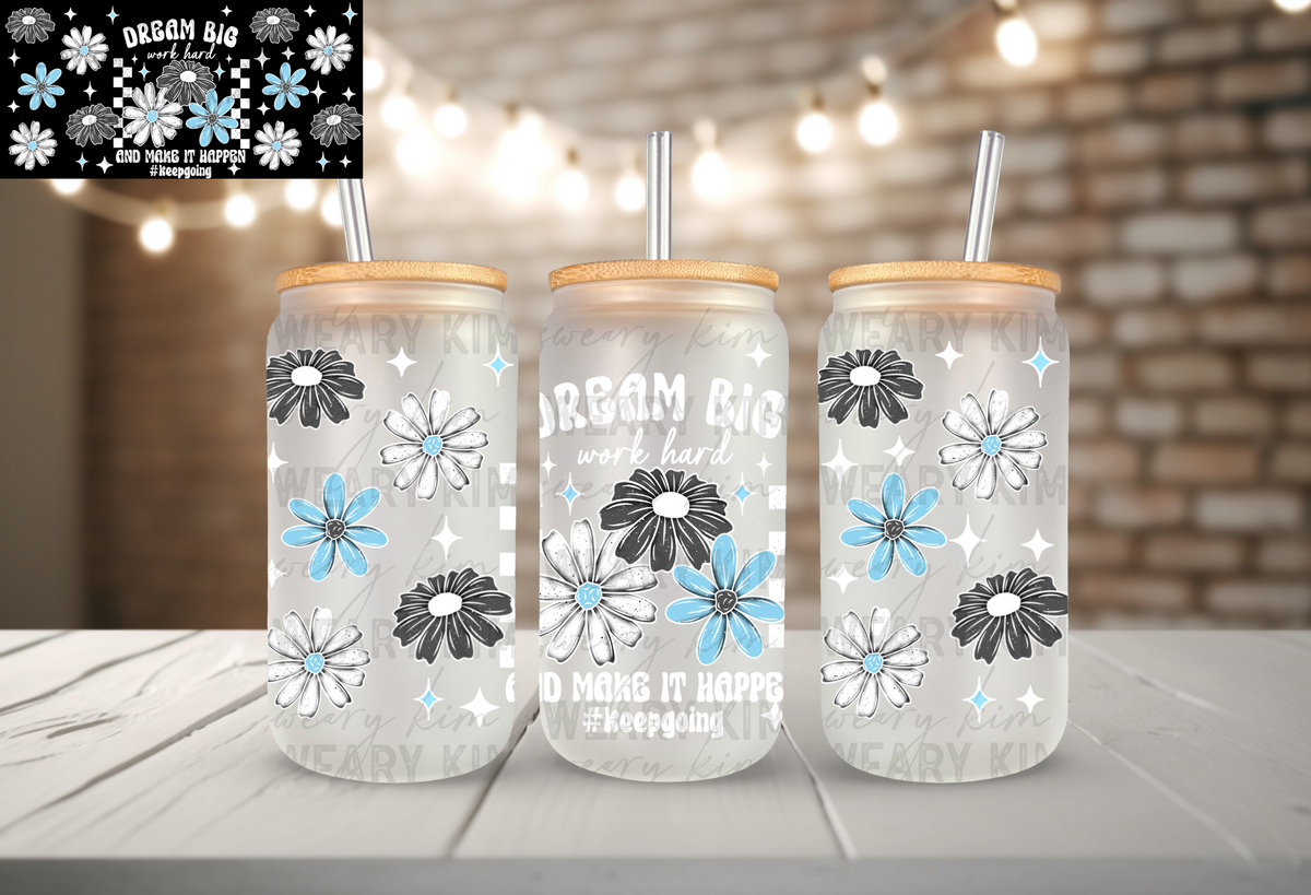 Dream Big (White) UV Dtf 16oz glass can wrap