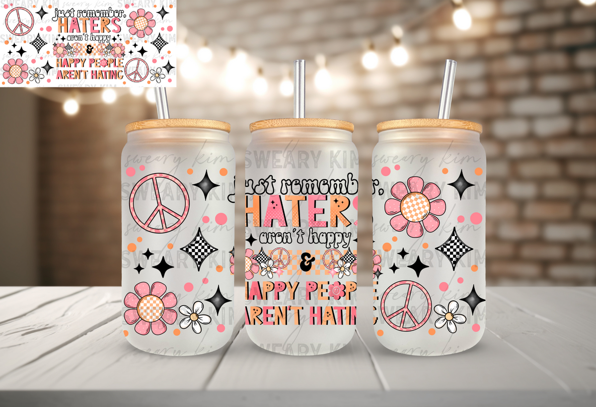 Happy People Aren't Hating UV Dtf 16oz Glass Can Wrap