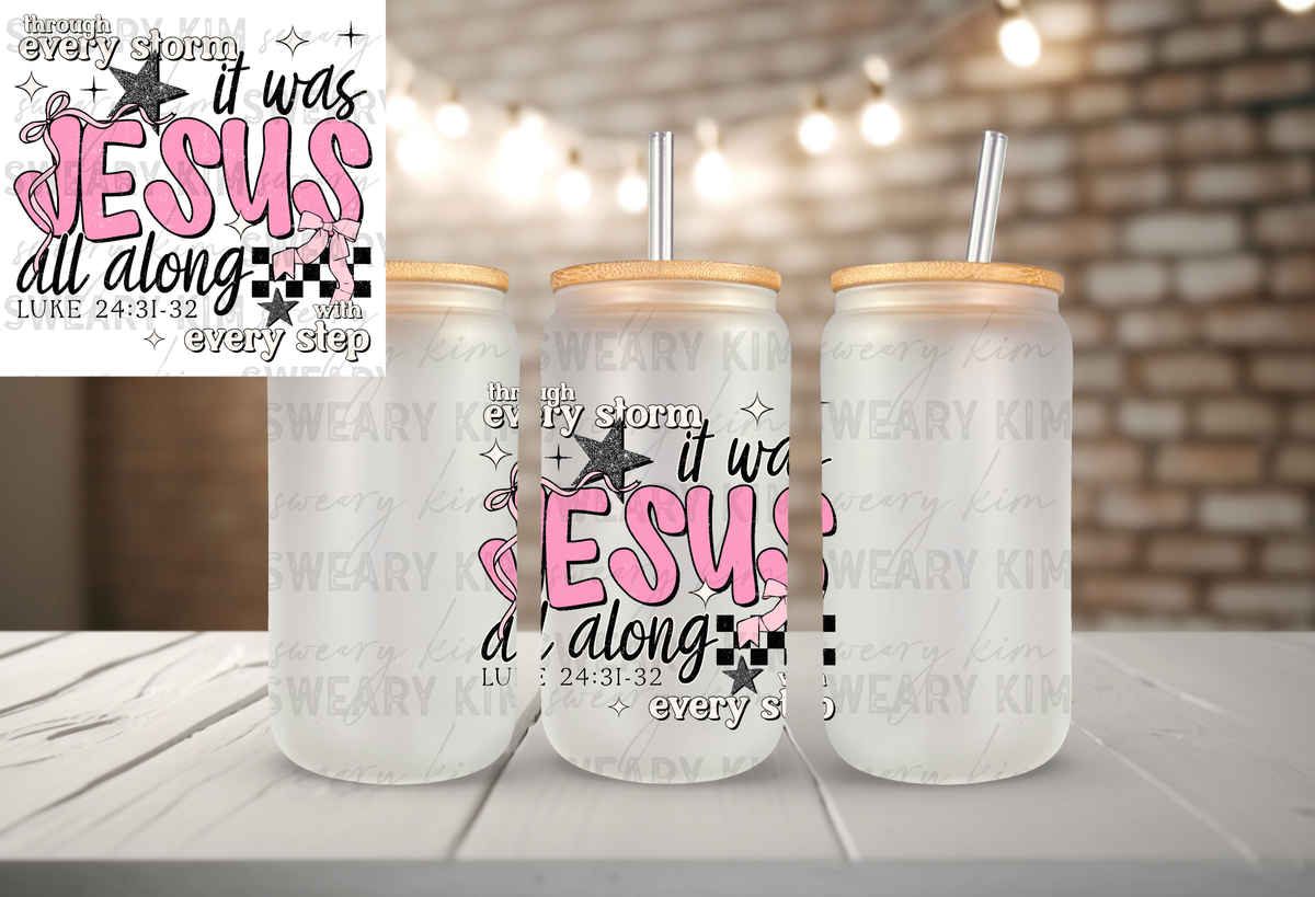 It Was Jesus All Along UV Dtf Decal