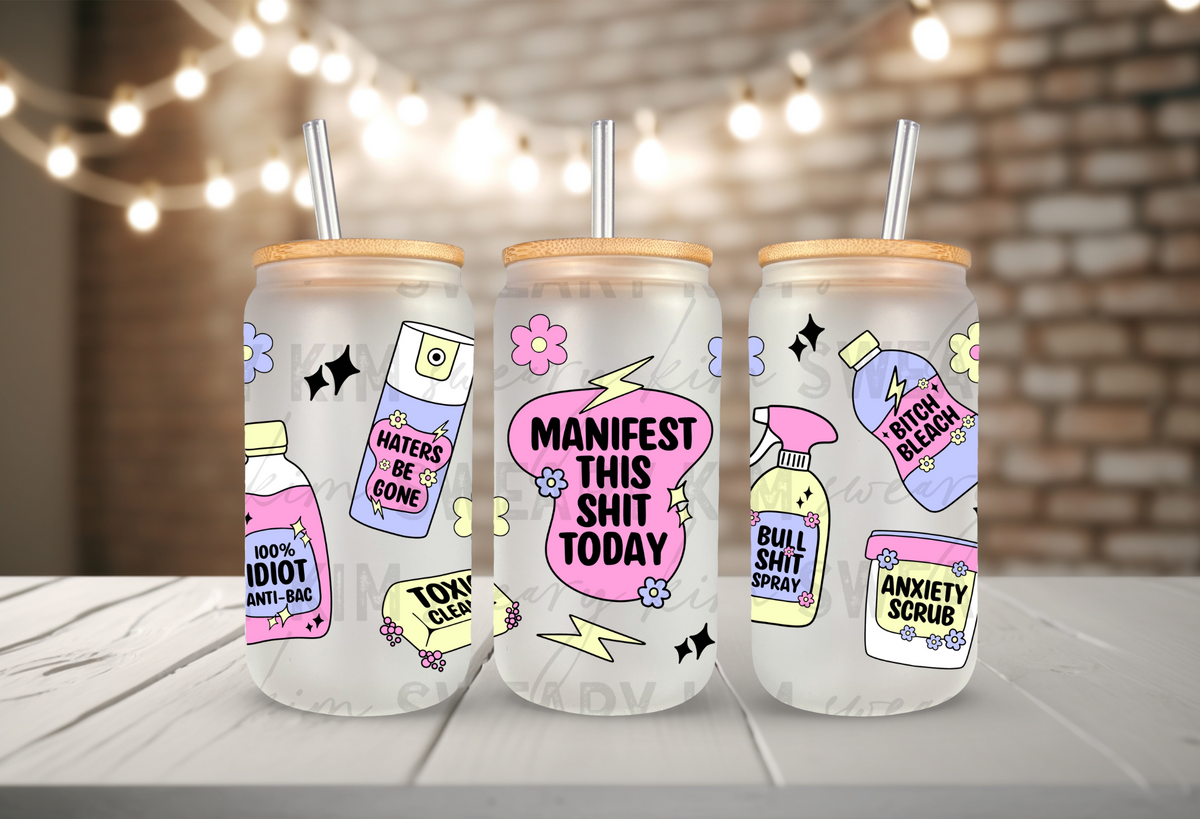 Manifest This Shit Today Spray Bottle UV Dtf 16oz glass can wrap