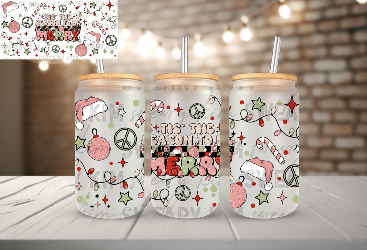 Tis' The Season To Be Merry UV Dtf 16oz glass can wrap