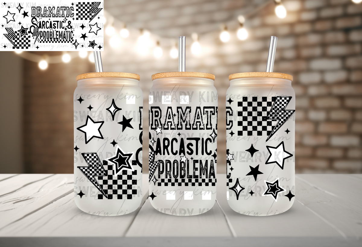 White Dramatic, Sarcastic, Problematic UV Dtf 16oz glass can wrap