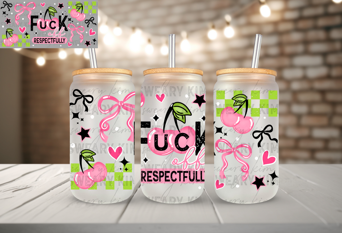 Exclusive Fuck Off Cherries UV Dtf 16oz glass can wrap