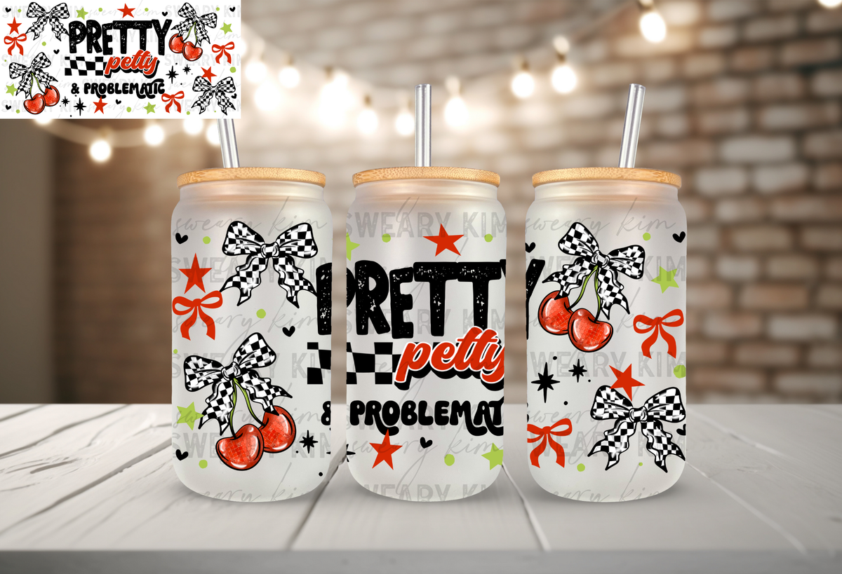 Exclusive Pretty Problematic Cherries UV Dtf 16oz glass can wrap
