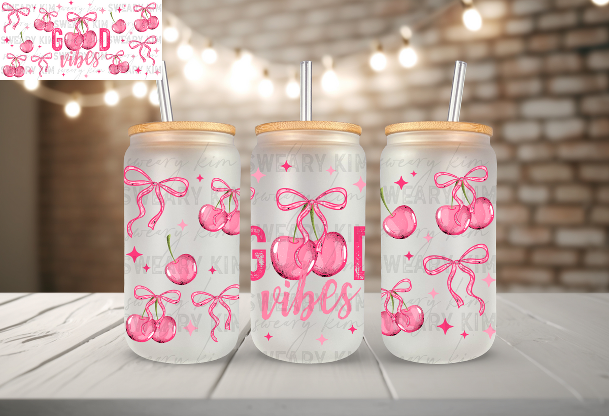 Good Vibes Cherries & Bows UV Dtf 16oz glass can wrap