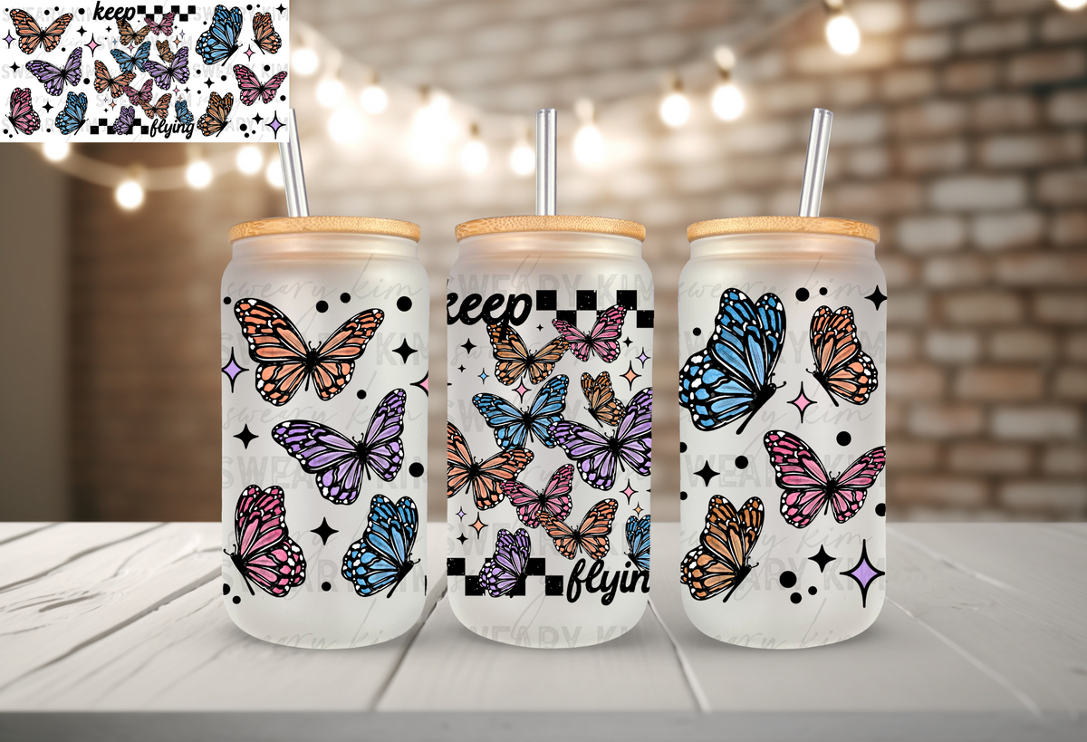Keep Flying Butterflies UV Dtf 16oz glass can wrap