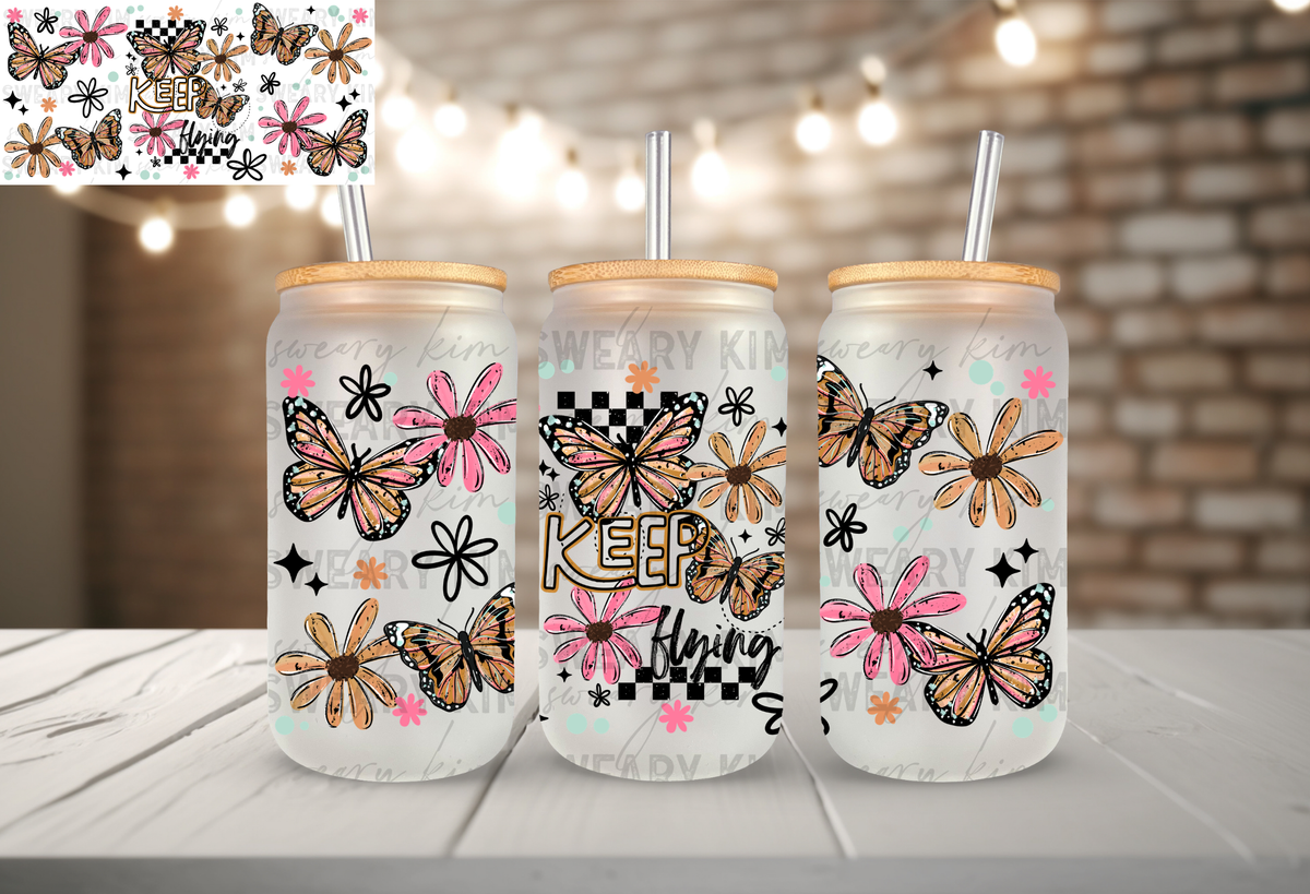 Keep Flying Butterflies & Flowers UV Dtf 16oz glass can wrap