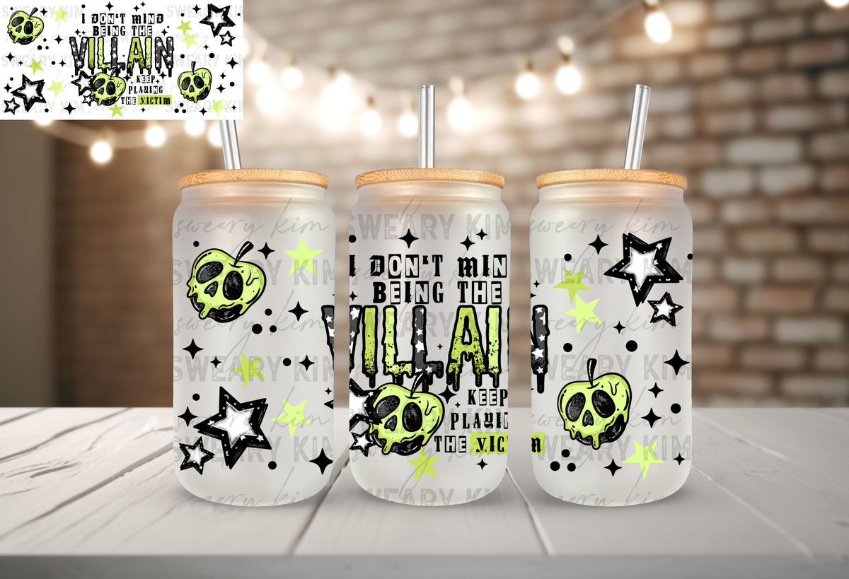 Keep Playing The Victim UV Dtf 16oz glass can wrap