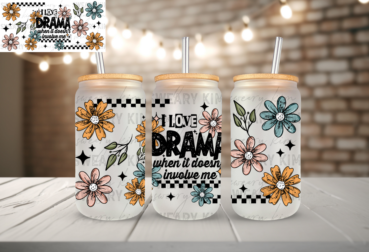 I Love Drama UV Dtf 16oz glass can wrap