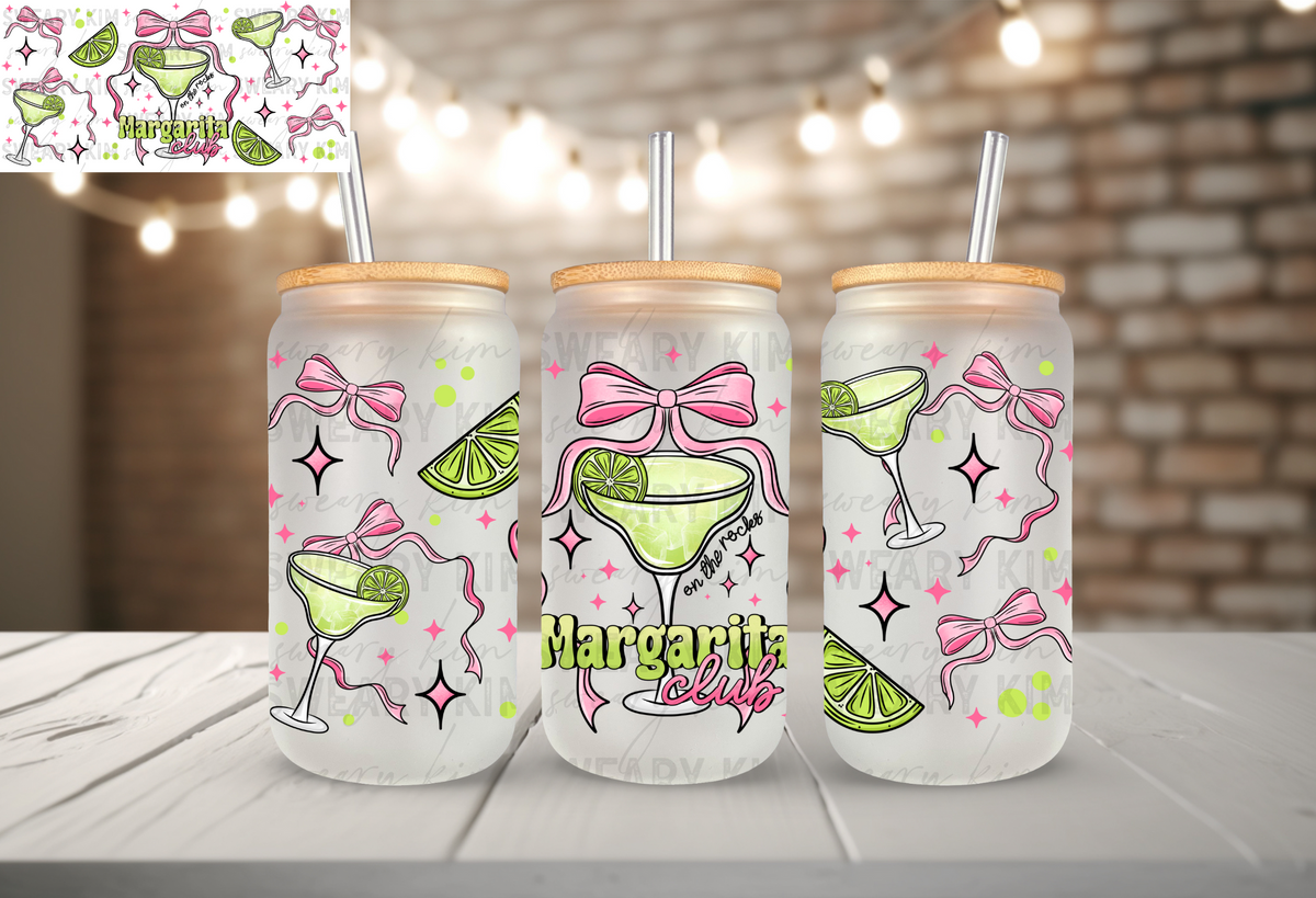Margarita Club UV Dtf 16oz glass can wrap