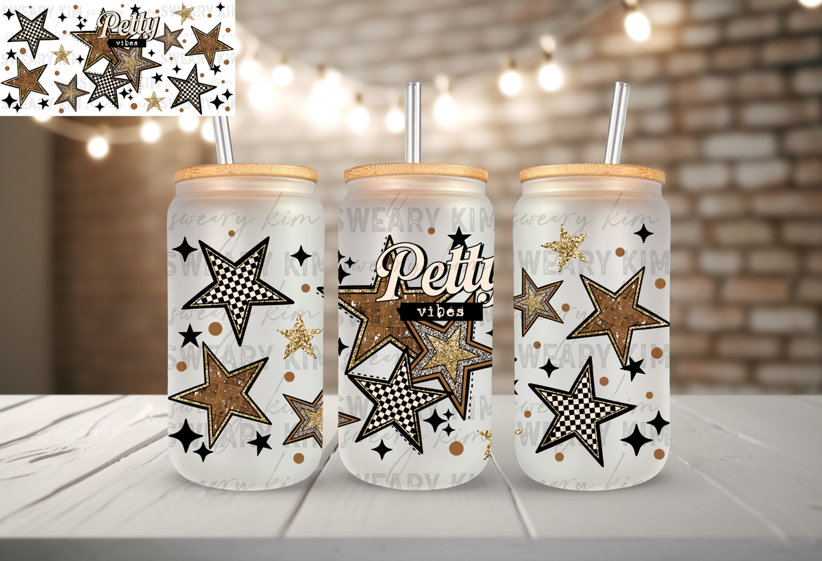 Petty Vibes Stars UV Dtf 16oz glass can wrap