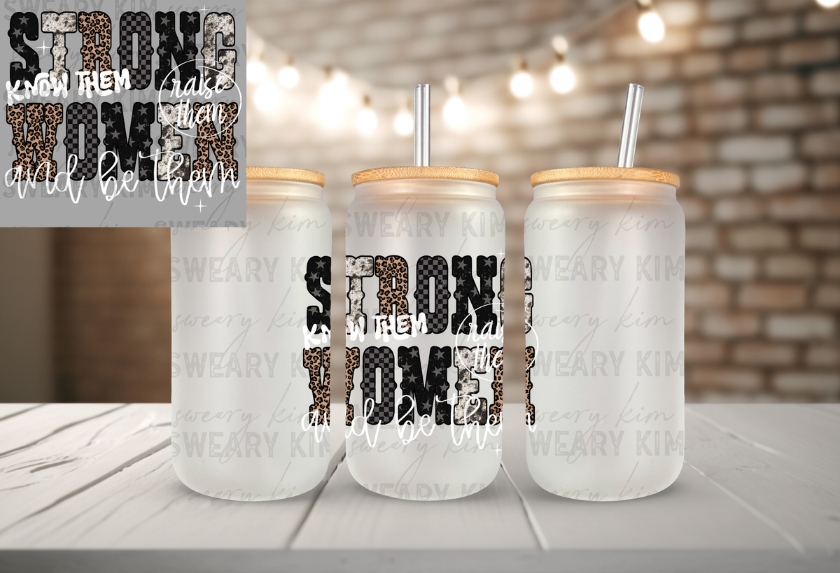 Raise Know Be Strong Women UV Dtf Decal