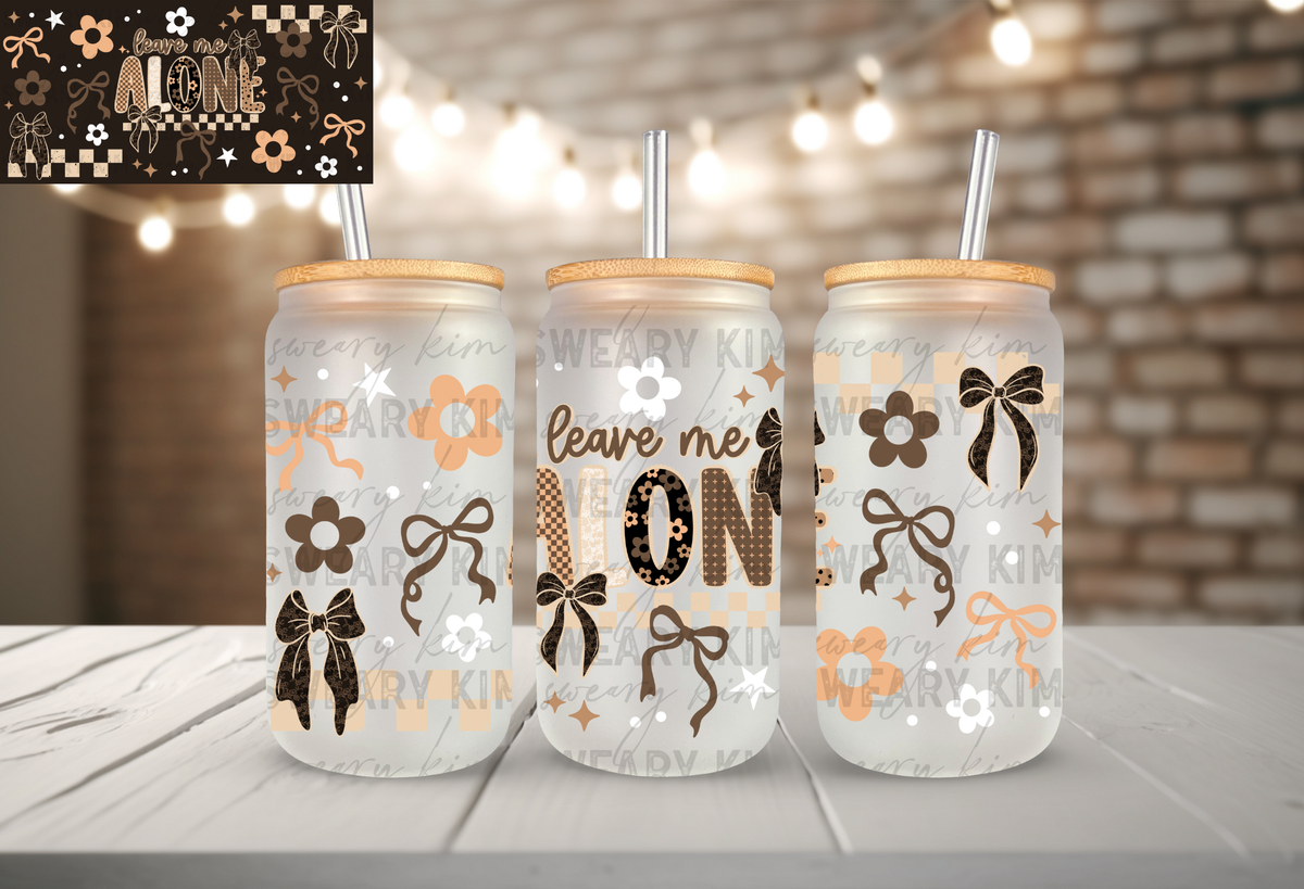 Retro Leave Me Alone UV Dtf 16oz glass can wrap