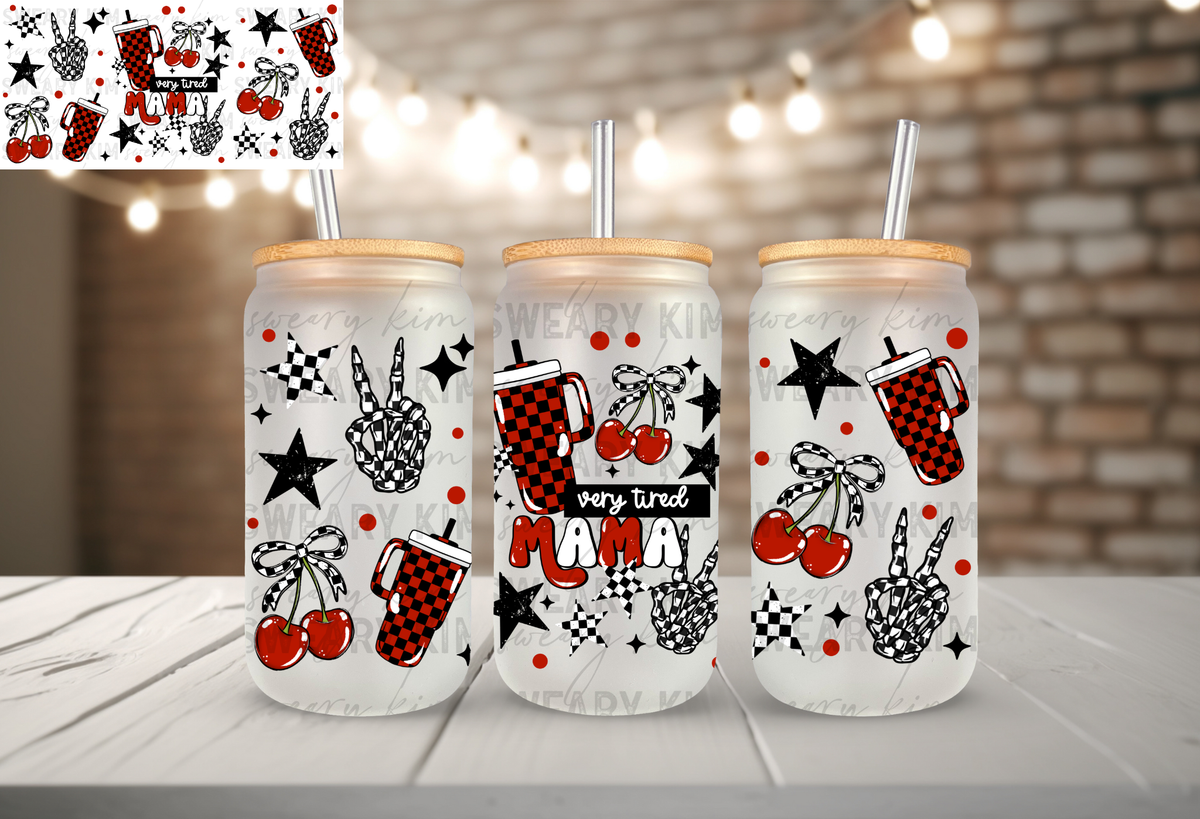 Very Tired Mama (Red) UV Dtf 16oz glass can wrap