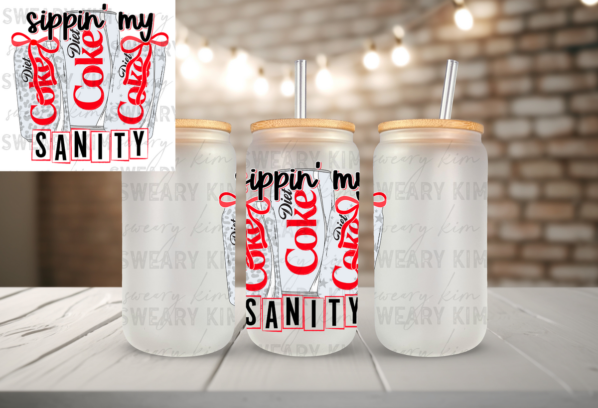 Sippin' My Diet Cola Sanity UV Dtf Decal