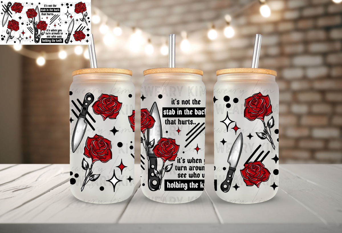 Stab In The Back UV Dtf 16oz glass can wrap