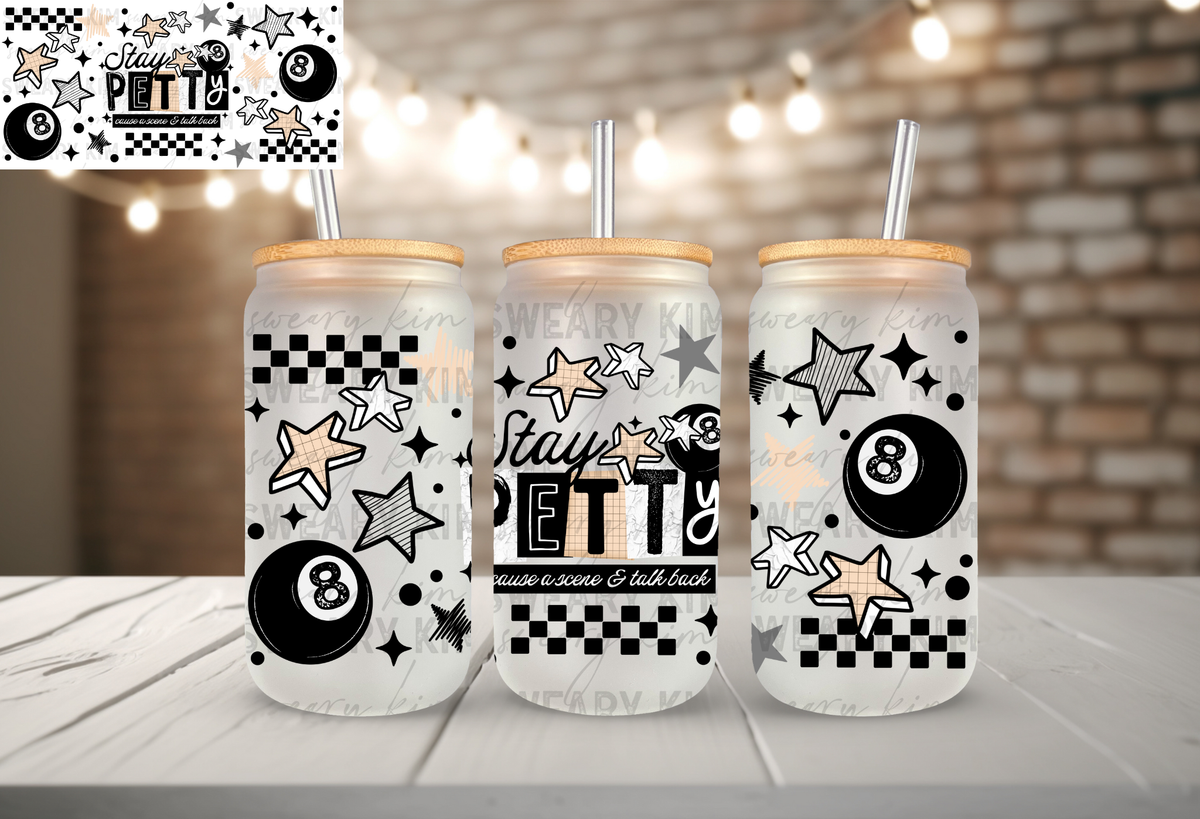 Stay Petty Stars UV Dtf 16oz glass can wrap