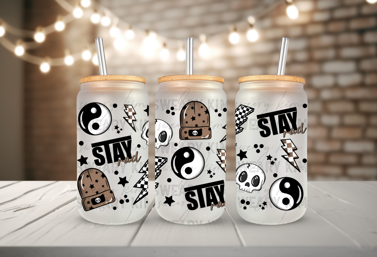 Stay Rad UV Dtf 16oz glass can wrap