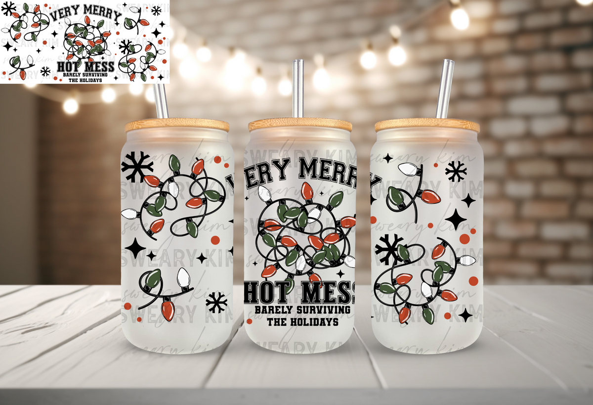 Very Merry Hot Mess UV Dtf 16oz glass can wrap